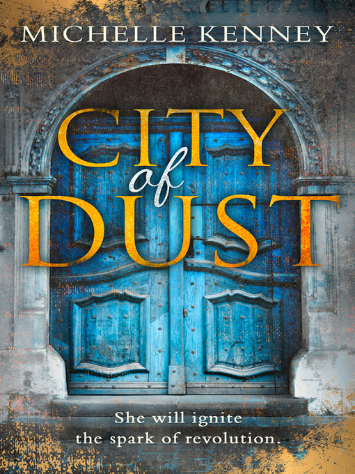 Title details for City of Dust by Michelle Kenney - Available